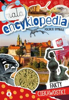 Mała encyklopedia. Polskie symbole, Monika Ślizowska