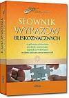 Słownik wyrazów bliskoznacznych GREG - Anna Popławska, Weronika Kupiec
