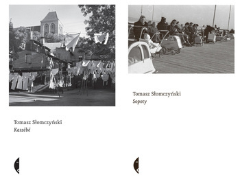 Sopoty + Kaszëbë, Tomasz Słomczyński