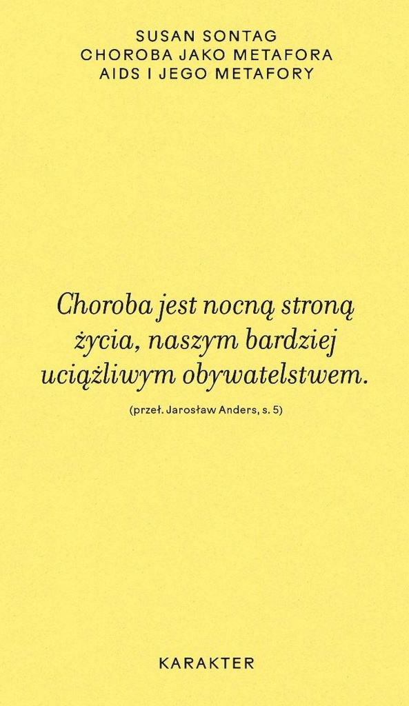 Choroba jako metafora. AIDS i jego metafory, Susan Sontag