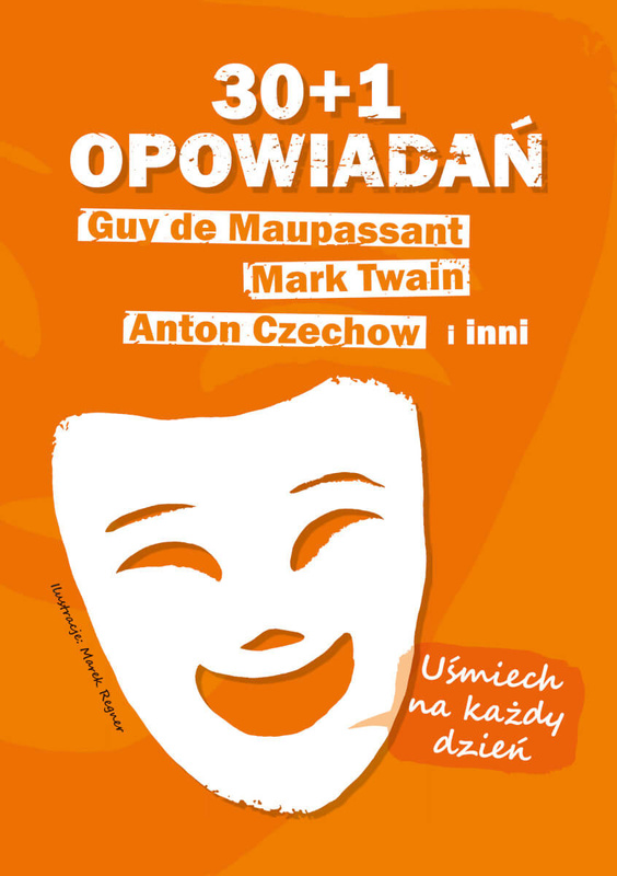 30+1 opowiadań. Uśmiech na każdy dzień, Opracowanie zbiorowe