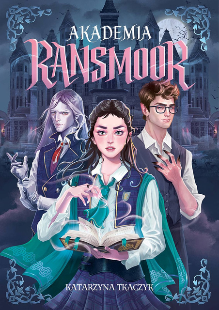 Akademia Ransmoor, Katarzyna Tkaczyk