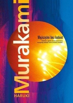 Mężczyźni bez kobiet, Haruki Murakami