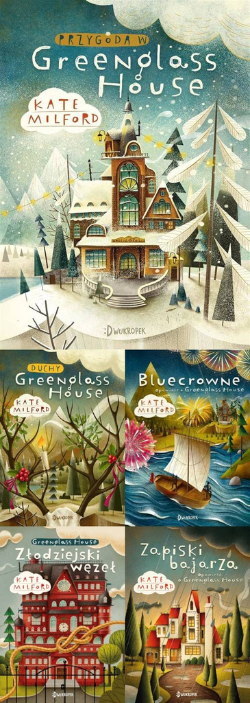 Greenglass House. Tom 1-5, Kate Milford