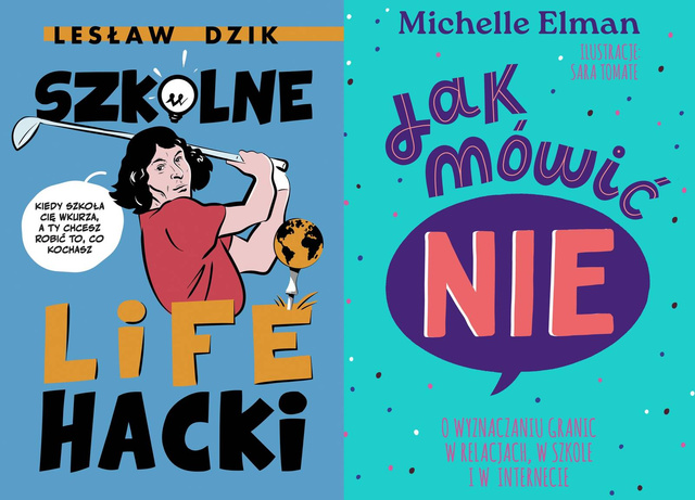 Szkolne lifehacki + Jak mówić NIE