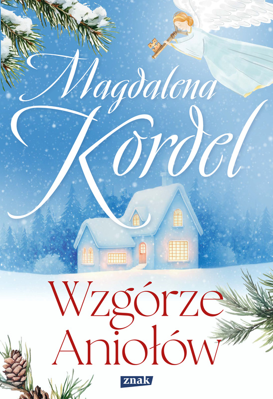 Wzgórze Aniołów, Magdalena Kordel