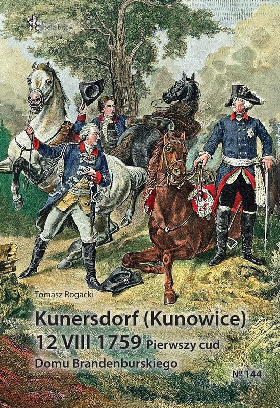 Kunersdorf (Kunowice) 12 VIII 1759, Tomasz Rogacki