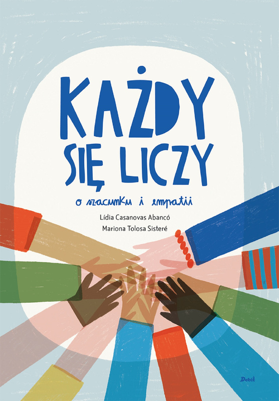 Każdy się liczy. O szacunku i empatii, Lídia Casanovas Abancó