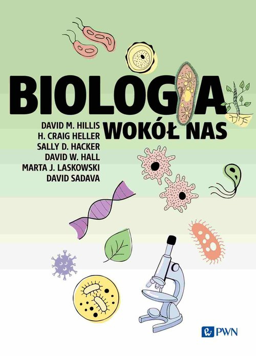 Biologia wokół nas, Hillis David M.