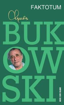 Faktotum, Charles Bukowski