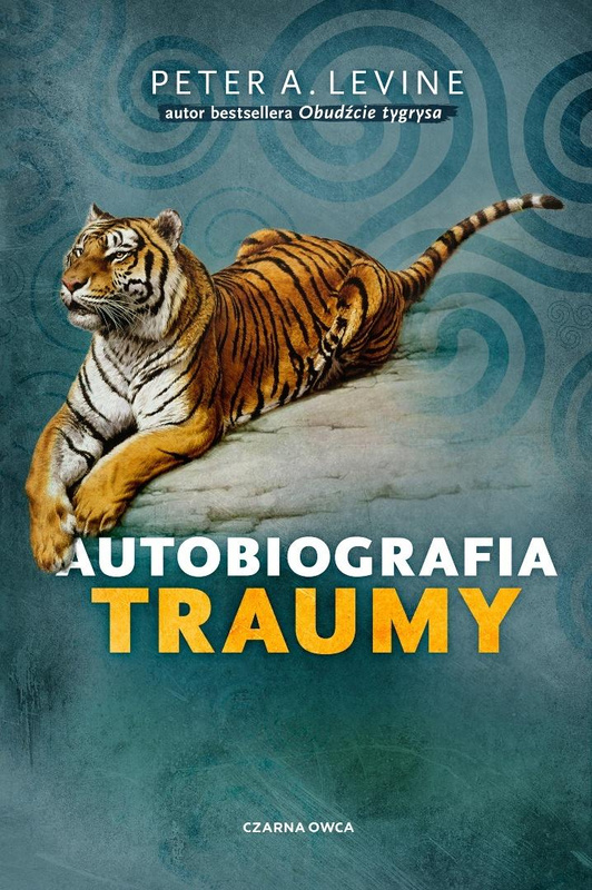 Autobiografia traumy, Peter A. Levine