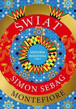 Świat. Historia rodzinna, Simon Sebag Montefiore