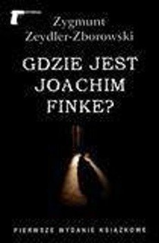 Gdzie jest Joachim Finke?, Zygmunt Z.-Zborowski