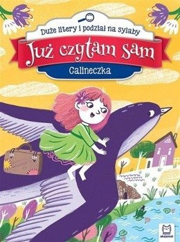 Już czytam sam. Calineczka - Anna Podgórska