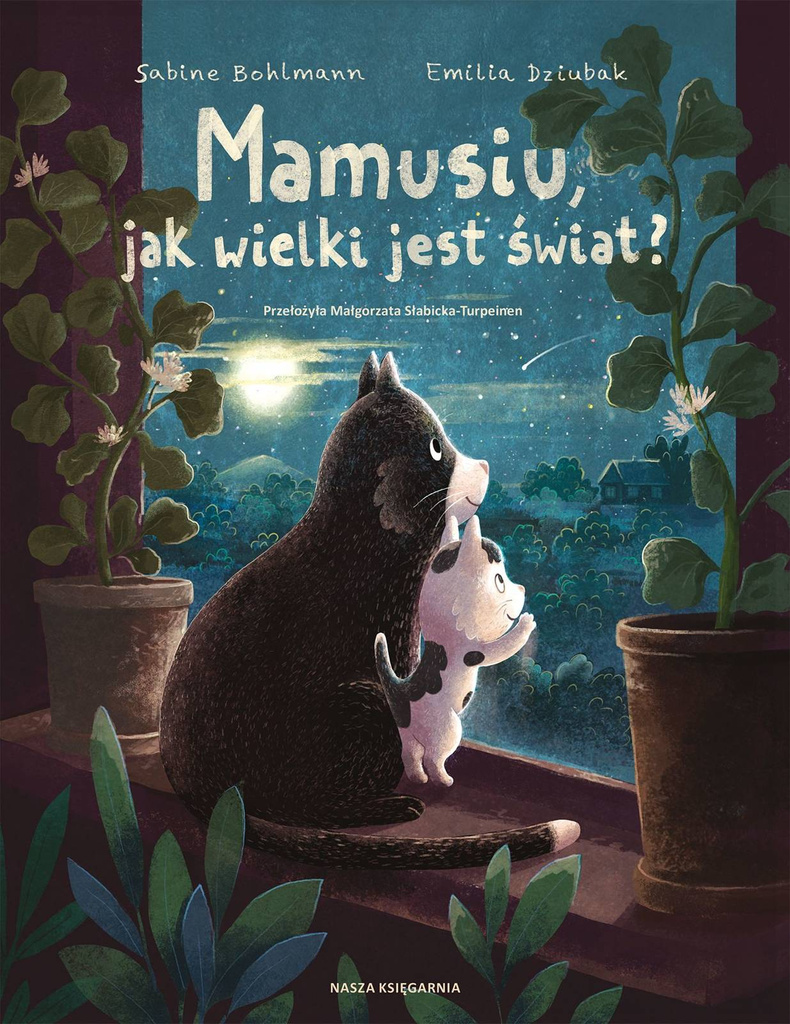 Mamusiu, jak wielki jest świat?, Sabine Bohlmann