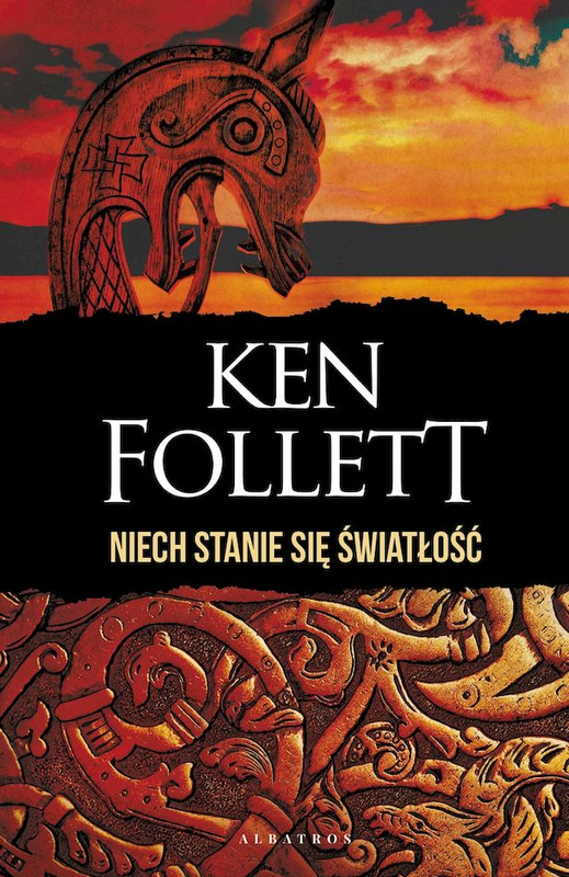 Niech stanie się światłość (wydanie specjalne), Ken Follett