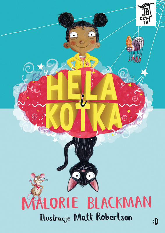 Hela i kotka. To się czyta, tom 6, Malorie Blackman