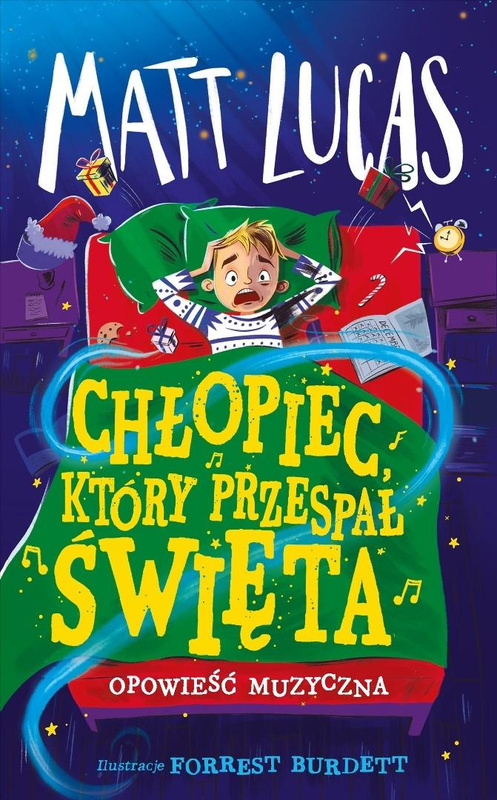 Chłopiec, który przespał święta, Matt Lucas