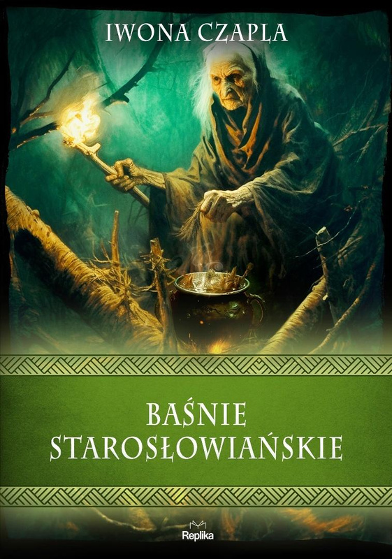 Baśnie starosłowiańskie, Iwona Czapla