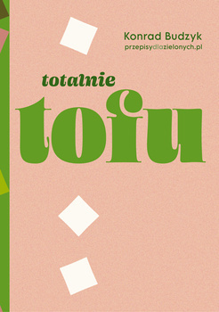 Totalnie tofu, Konrad Budzyk
