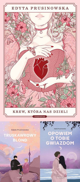 Krew, która nas dzieli + Truskawkowy blond + Opowiem o tobie gwiazdom PAKIET 3, Edyta Prusinowska