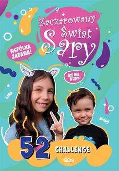 Zaczarowany Świat Sary. 52 challenge w.2, Sara Żyracka