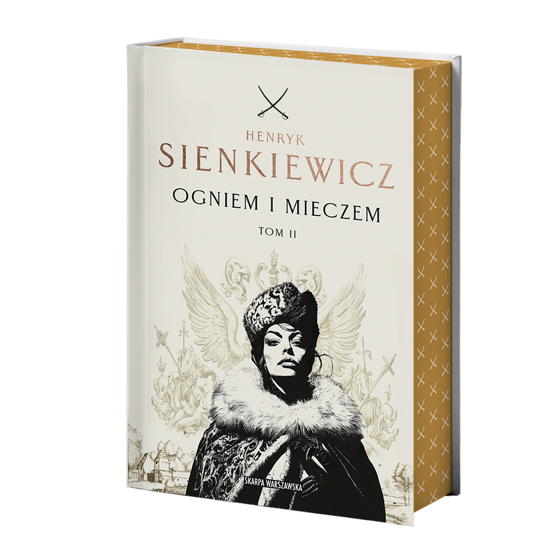 Ogniem i mieczem. Tom 2 (edycja kolekcjonerska z barwionymi brzegami), Henryk Sienkiewicz