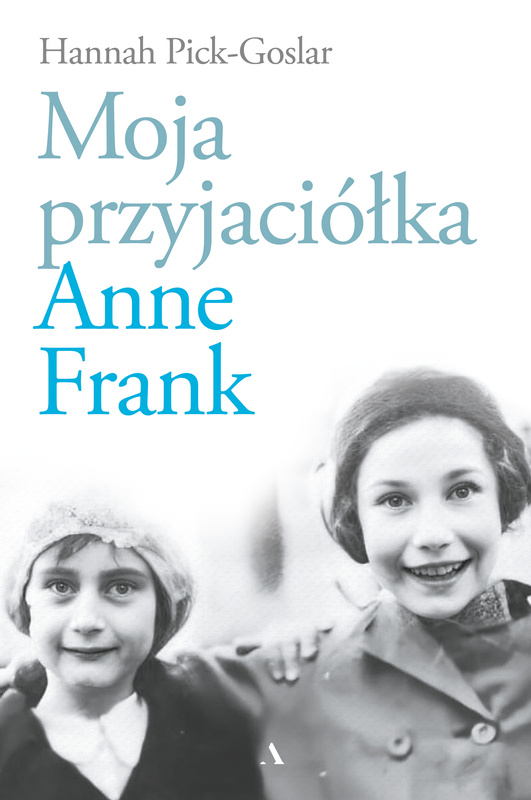 Moja przyjaciółka Anne Frank, Hannah Pick-Goslar
