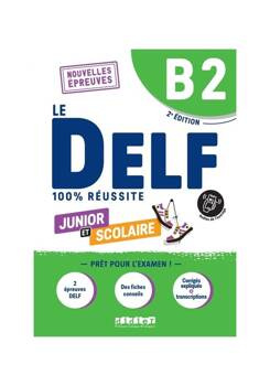 DELF 100% reussite B2 scolaire et junior książka, Dupleix Dorothee