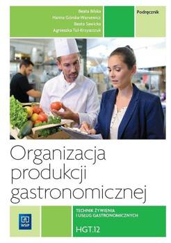 Organizacja produkcji gastronomicznej HGT.12, praca zbiorowa