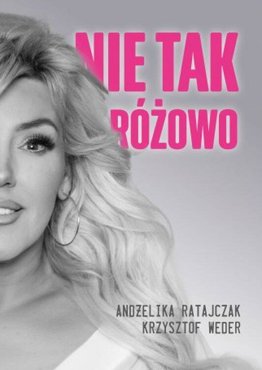 Nie tak różowo, Andżelika Ratajczak