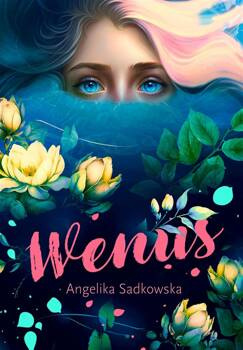 Wenus, Angelika Sadkowska