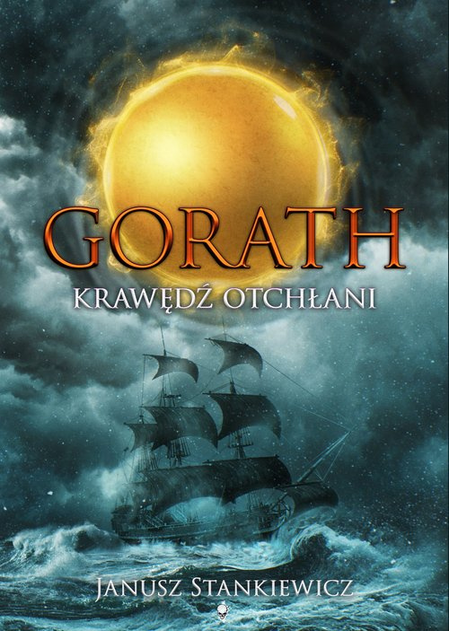 Gorath. Krawędź Otchłani, Stankiewicz Janusz