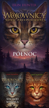 Wojownicy. Nowa przepowiednia. Tom 1-3, Erin Hunter
