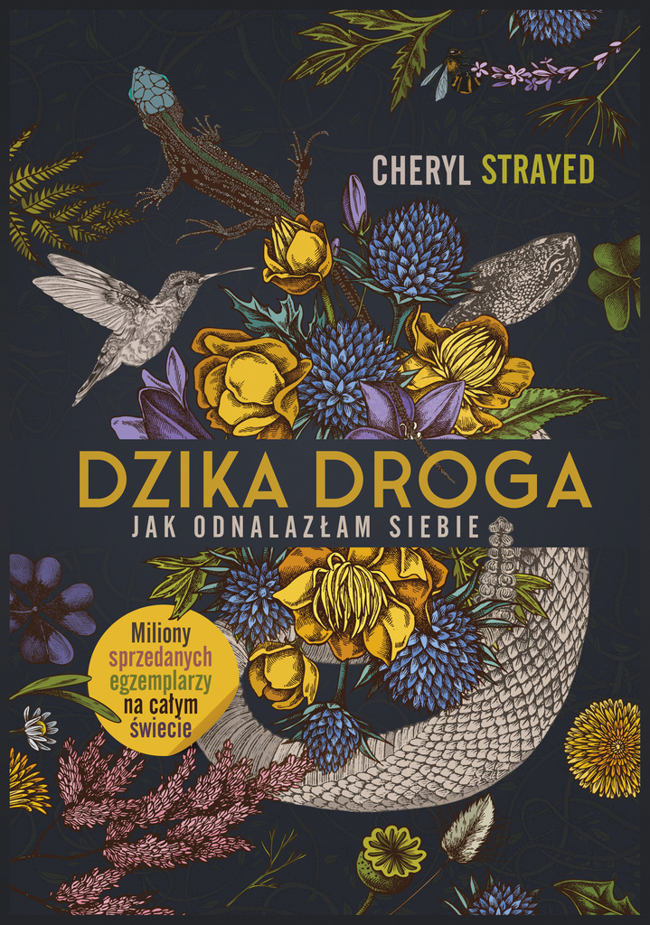 Dzika droga. Jak odnalazłam siebie, Cheryl Strayed