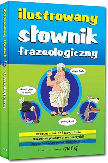 Ilustrowany słownik frazeologiczny TW - Lucyna Szary