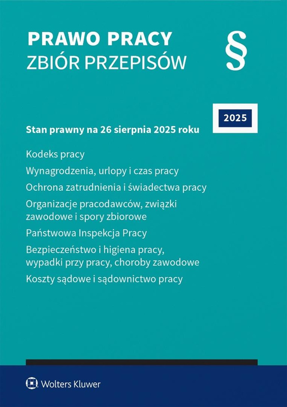 Kodeks pracy. Zbiór przepisów 2025, Opracowanie zbiorowe