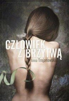 Człowiek z brzytwą, Anna Trojanowska