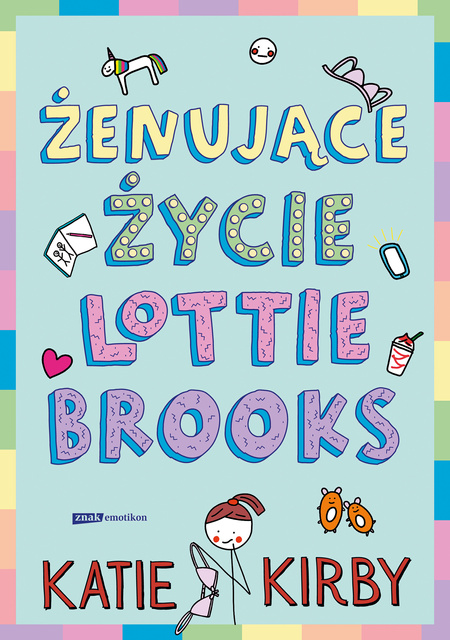 Żenujące życie Lottie Brooks, Katie Kirby