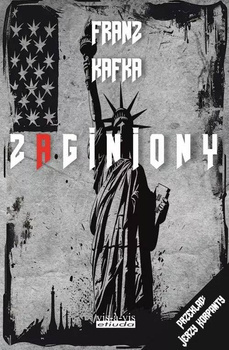 Zaginiony, Franz Kafka