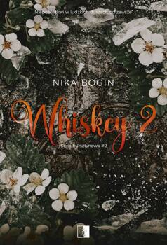 Whiskey. Seria bursztynowa. Tom 2, Nika Bogin