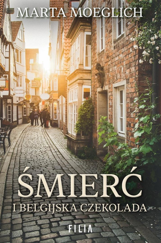 Śmierć i belgijska czekolada, Marta Moeglich