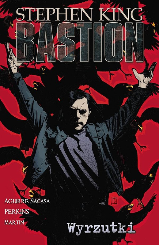 Wyrzutki. Bastion. Tom 4, WYRZUTKI. BASTION. Tom 4 Stephen King