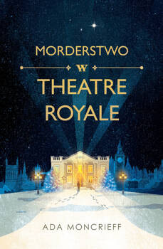 Morderstwo w Theatre Royale, Ada Moncrieff