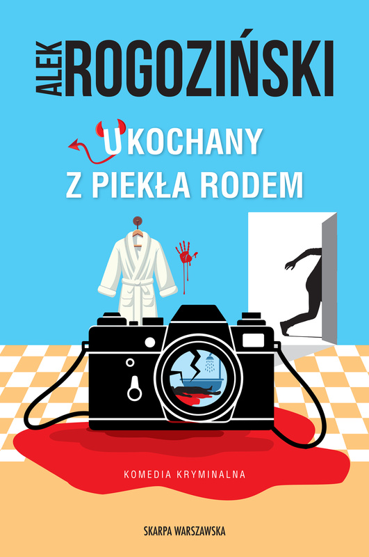 Ukochany z piekła rodem, Alek Rogoziński
