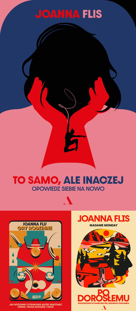 To samo, ale inaczej + Po dorosłemu + Gry rodzinne, Joanna Flis