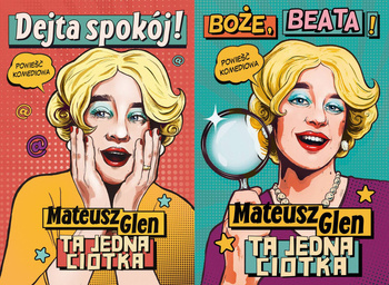 Dejta spokój! + Boże, Beata! Mateusz Glen