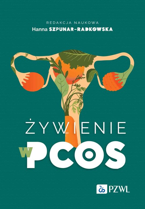 Żywienie w PCOS, Szpunar-Radkowska Hanna