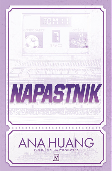 Napastnik, Ana Huang
