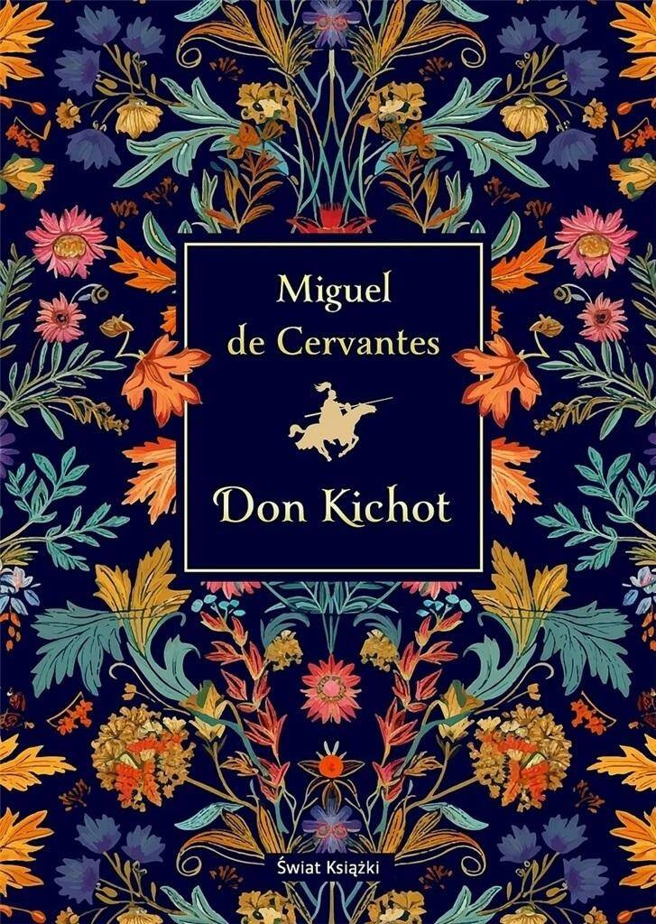 Don Kichot w.kolekcjonerska, Miguel de Cervantes